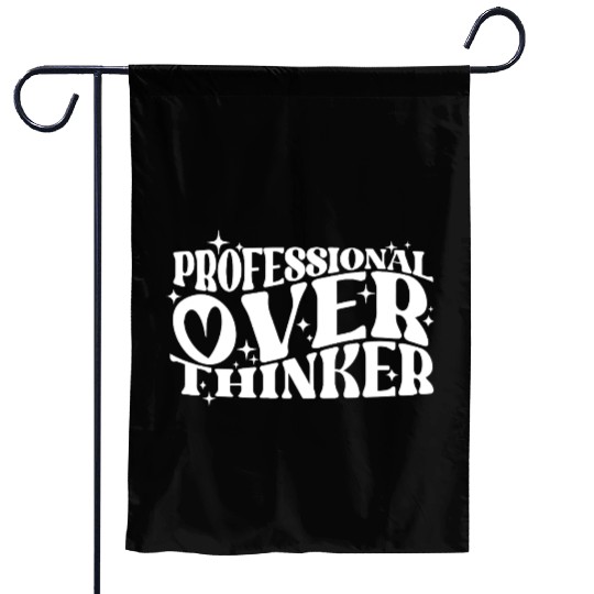 Professional Overthinker Witty Typography Humor Garden Flags