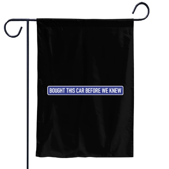 Bought it - Anti Elon Musk bumper Funny saying Garden Flags