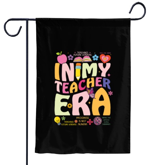 In My Teacher Era Back to School Garden Flags
