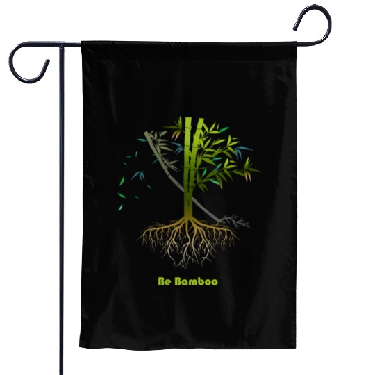 Be Bamboo: Grow Strong, Rise High Garden Flags
