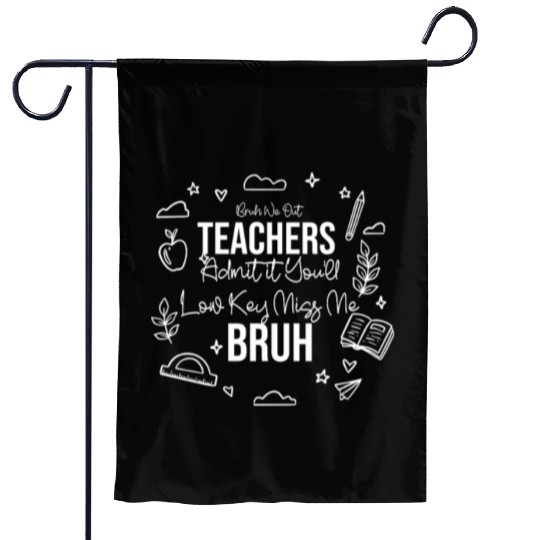 Bruh We Out – Funny Students Graduation Quote Garden Flags
