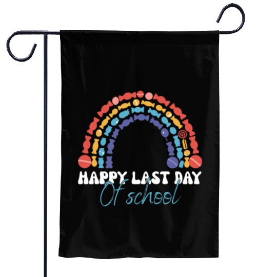 Happy Last Day Of School Teacher Women friend Garden Flags