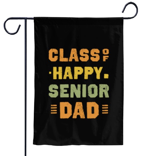 Happy class of 2025 dad senior father graduation Garden Flags