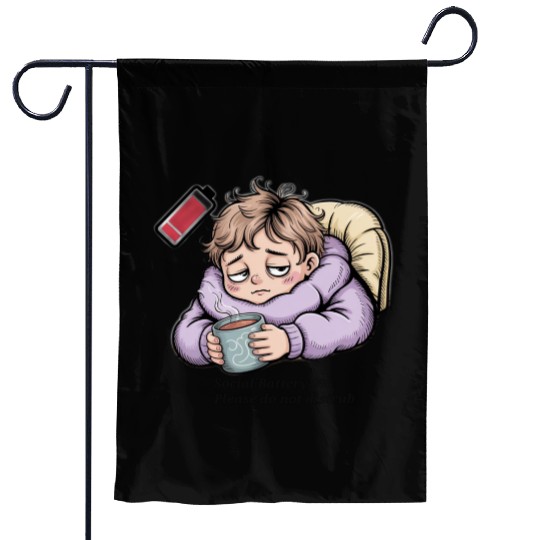 Social Battery 0% – Please Do Not Disturb Garden Flags