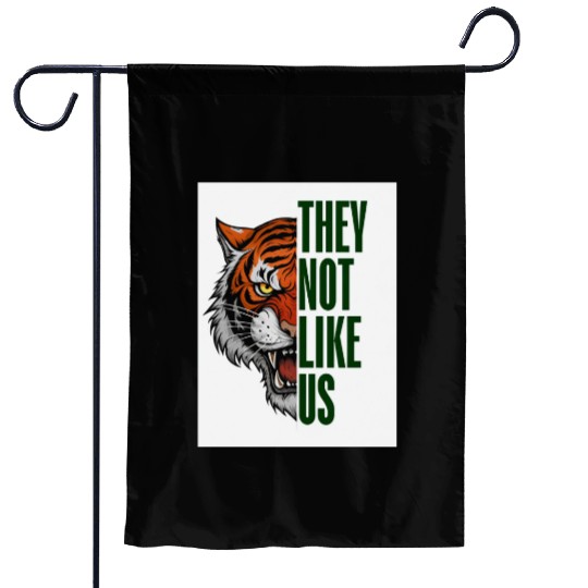 Fearless Tiger - They Not Like Us Garden Flags