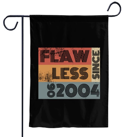 21st birthday Flawless since 06/2004 Garden Flags