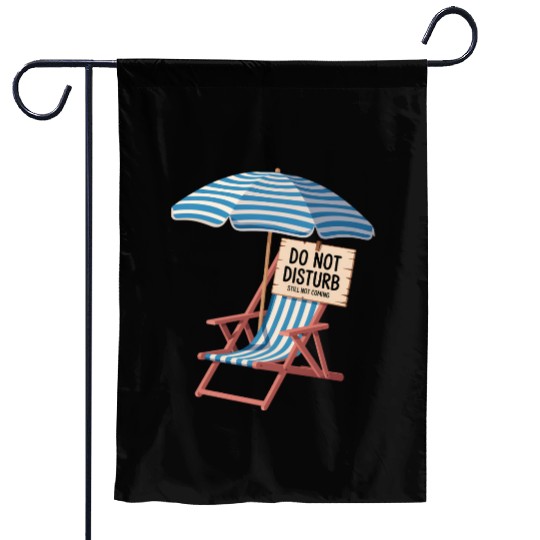 Do Not Disturb Funny Beach Quote Garden Flags