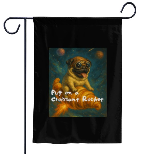 Pug on a Croissant Rocket Garden Flags