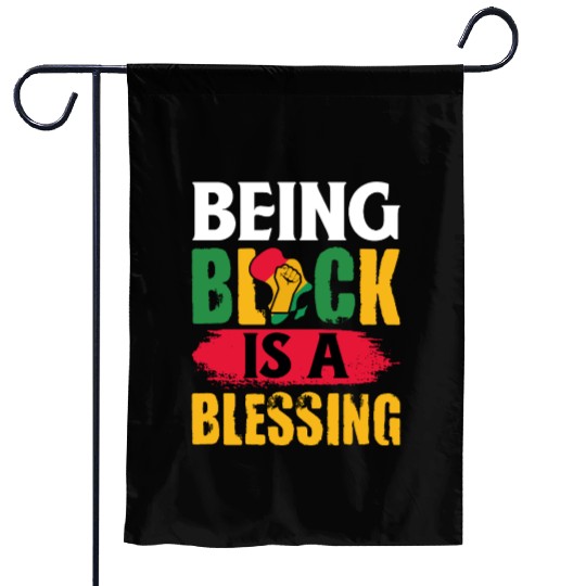 Juneteenth Being Black Is A Blesseing Garden Flags