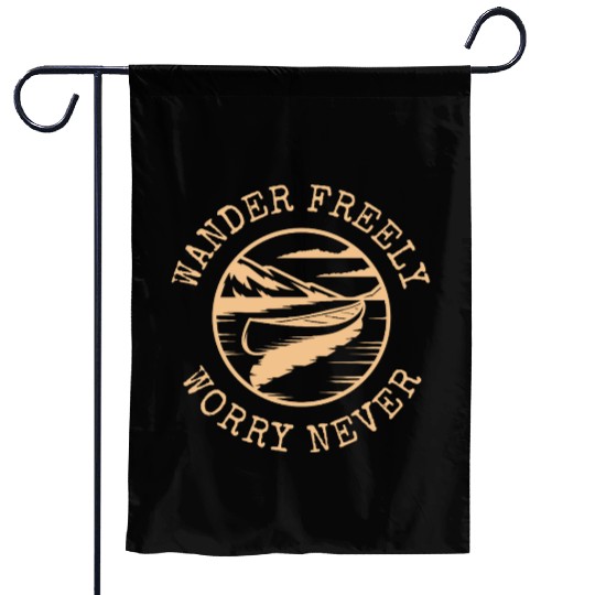 Wander Freely Worry Never Canoe On Lake Garden Flags