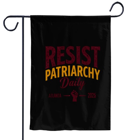 Resist Patriarchy Daily – Bold Feminist Activism Garden Flags