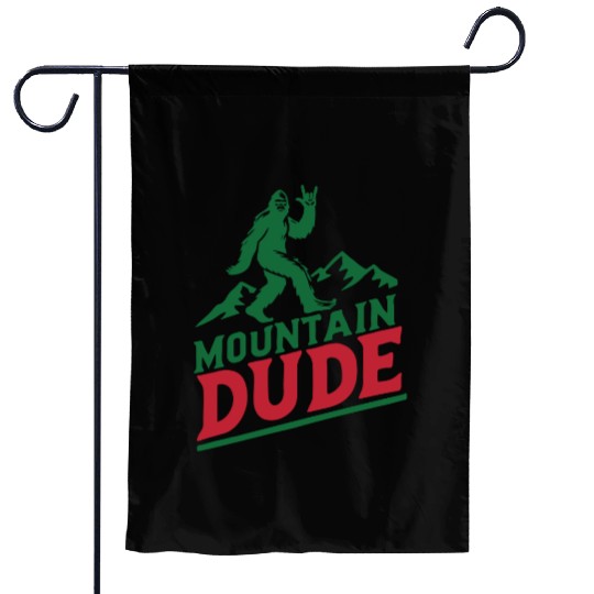 Mountain Dude Bigfoot Hiker Bigfoot Camp Garden Flags