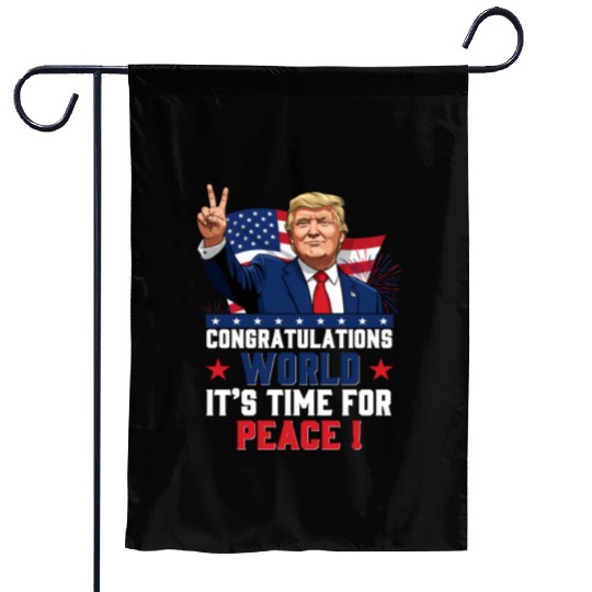 Congratulations world, It's time for peace! Garden Flags
