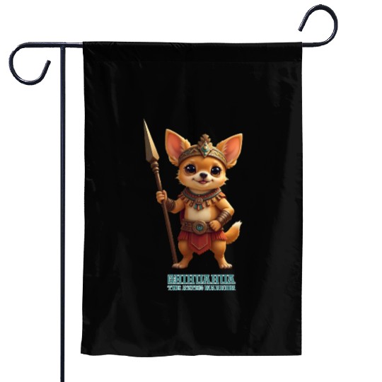 Chiihuahua the Aztec Warrior Garden Flags