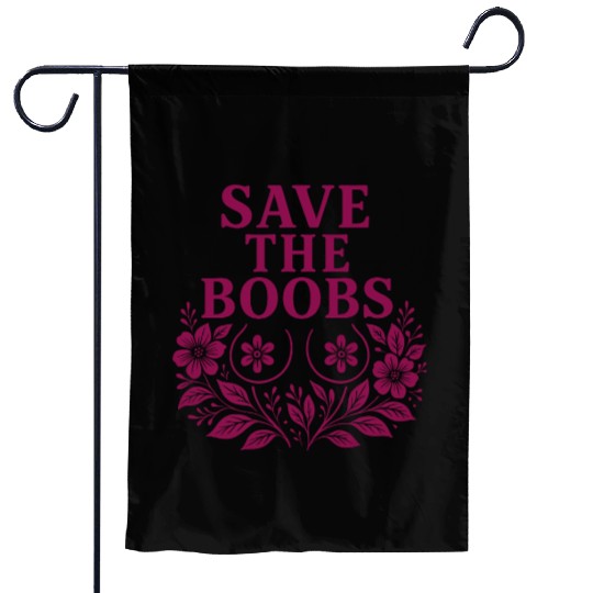 Save the boobs floral Garden Flags