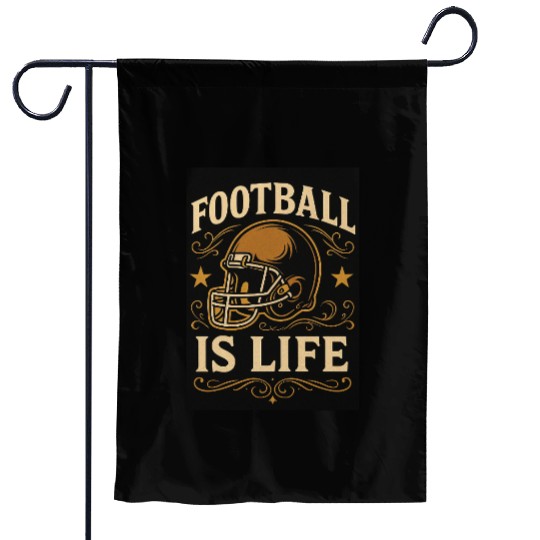 football is life Garden Flags