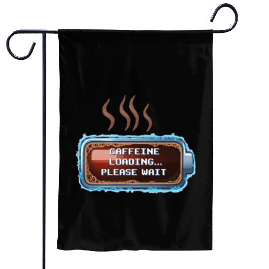 Caffeine Loading... Pixel Coffee Garden Flags