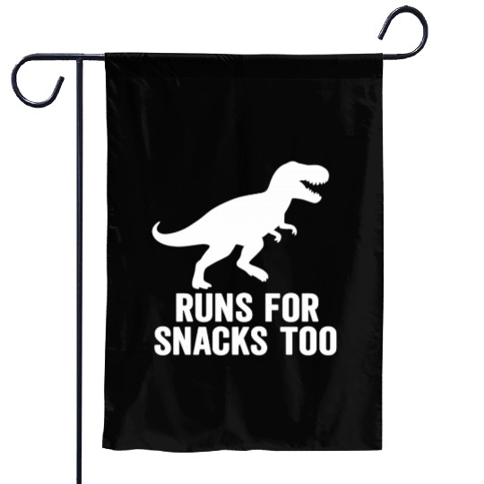 T rex runs for snacks too Garden Flags