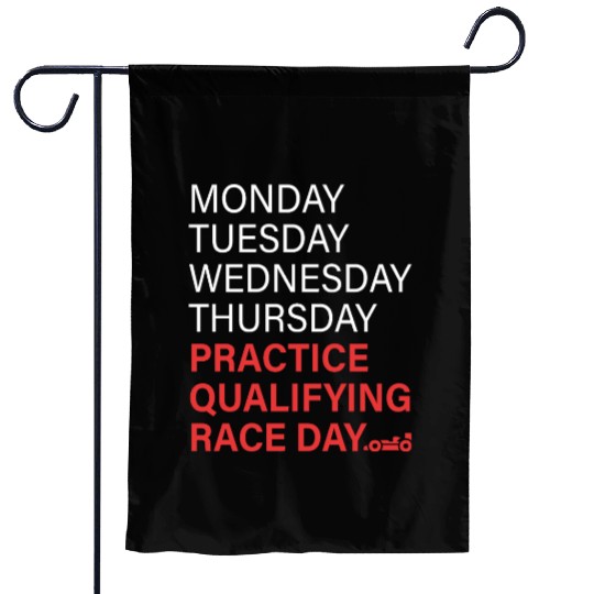 monday tuesday wednesday thursday practice qual Garden Flags