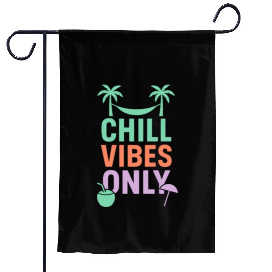 Chill Vibes Only Tropical Garden Flags