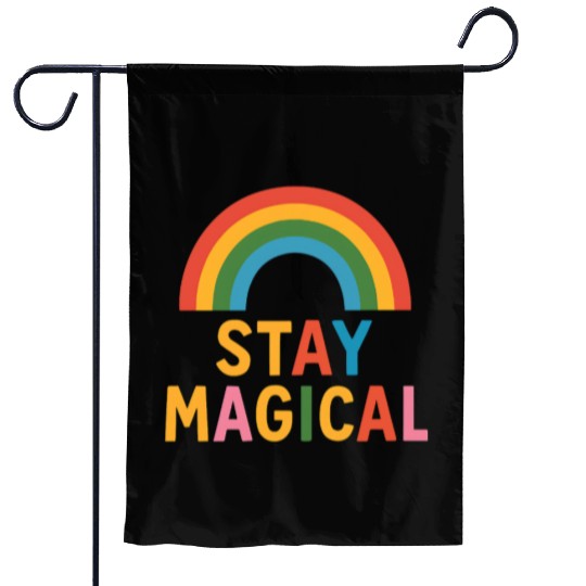 Vibrant Rainbow Stay Magical  Garden Flags