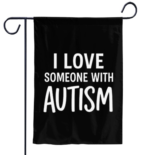 I Love Someone With Autism Garden Flags
