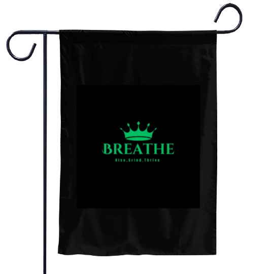 Breathe Rise Grind Thrive Flow Garden Flags