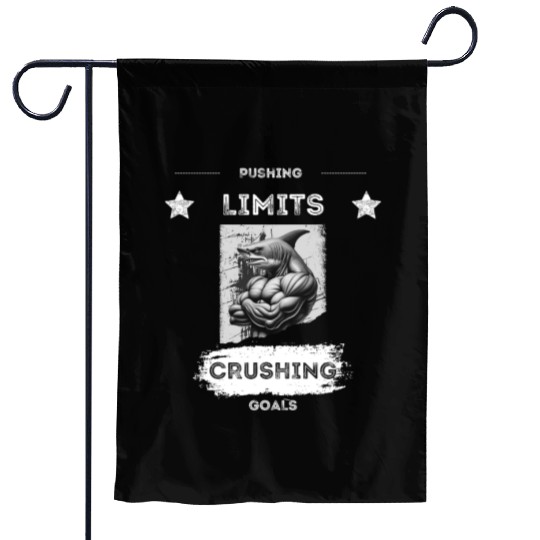 PUSHING LIMITS – Ripped Shark Gym Design Garden Flags