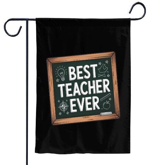 Best Teacher Ever Chalkboard Teachers Gift Garden Flags