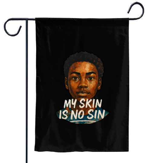 My Skin is NO Sin Garden Flags