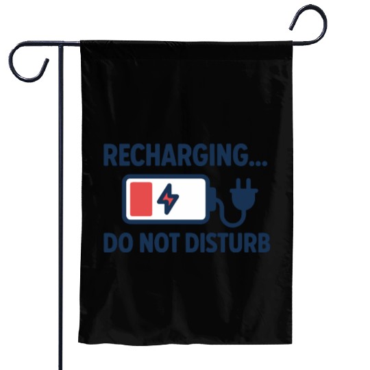 Recharging Do Not Disturb - Introvert	 Garden Flags