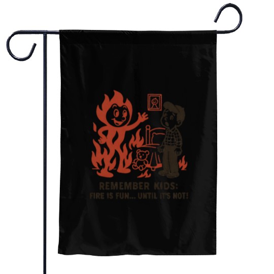Humorous Fire Safety Reminder Garden Flags