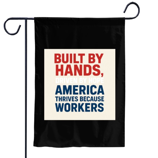 American Worker Empowerment Design Garden Flags