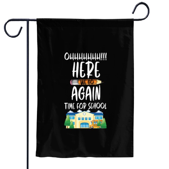 Back to school again! Garden Flags