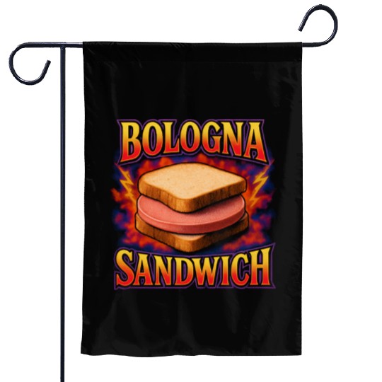 Bologna Sandwich Favorite Food Weird 90s Bologna Garden Flags