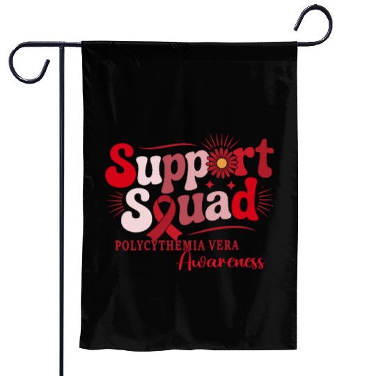 Polycythemia Vera Support Squad Design Garden Flags