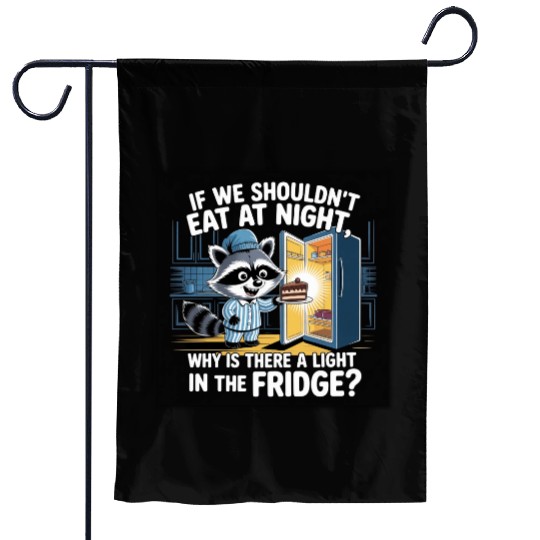 Light in the Fridge Funny Midnight Snack Quote Garden Flags