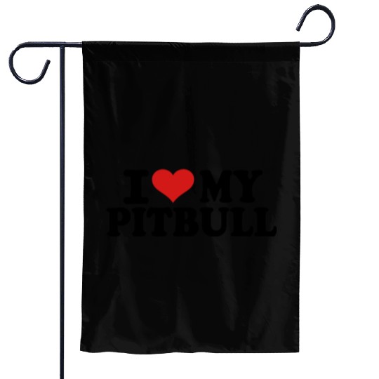 I love my Pitbull Garden Flags