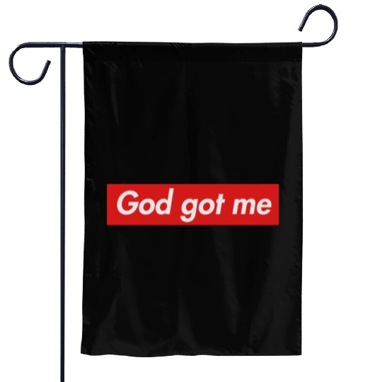 God got me Garden Flags