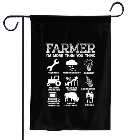Farmer - Mechanic, meteorologist, scientist Garden Flags