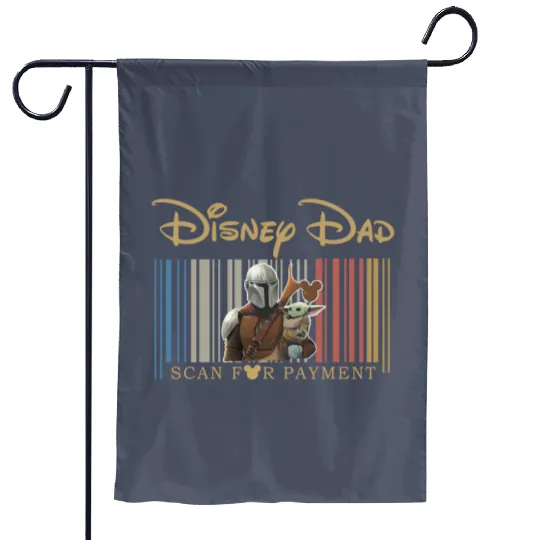 Disney Dadalorian Dad Scan For Payment, Funny Disney Dad Garden Flags
