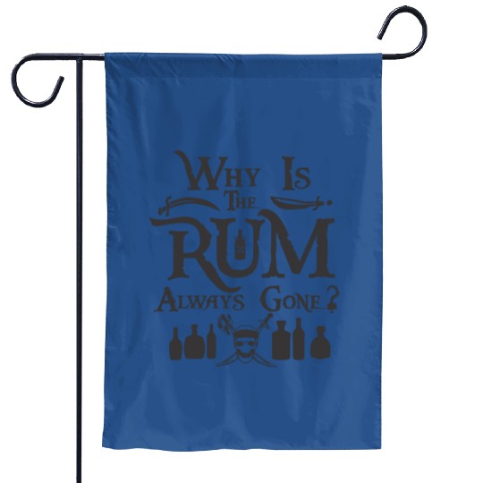 Why is rum always gone Garden Flags, Disney Garden Flags for men, Pirates of Caribbean Garden Flags