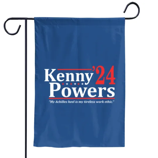 Kenny Powers 2024 - Election Humor - for president baseball costume rude show fandom humor Garden Flags