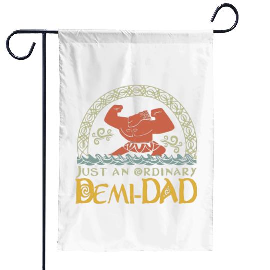 Just An Ordinary Demi Dad Garden Flags, Maui Garden Flags for Dad, Disney Moana Garden Flags, Maui Garden Flags
