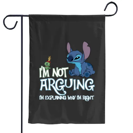 Stitch I'm Not Arguing Garden Flags, Stitch Garden Flags, Stitch Disneyworld Trip Garden Flags, Funny Disney Garden Flags