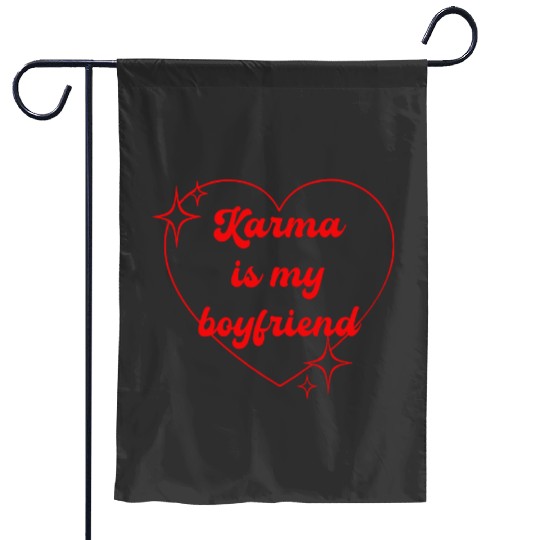 Discover Karma is my Boyfriend Garden Flags, Taylor Taylor version Merch Garden Flags