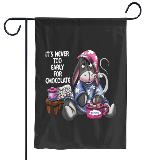 ts never too early for chocolate Garden Flags, Disney Eeyore Garden Flags