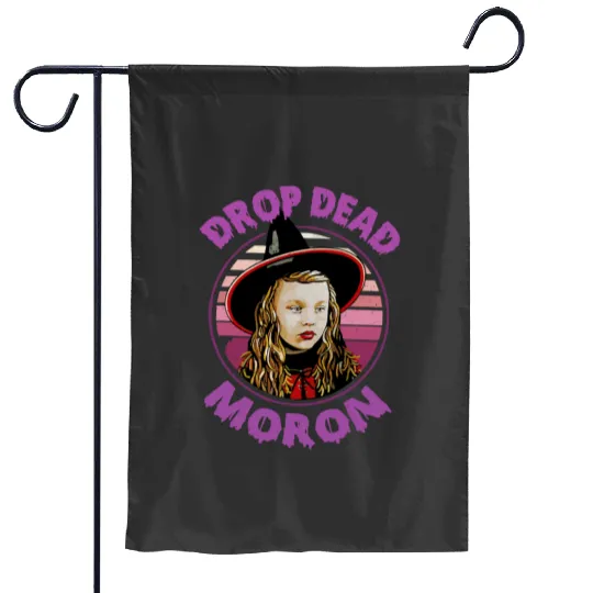 Dani Dennison Hocus Pocus Drop Dead Moron Halloween Garden Flags, Disney Witch Scary Movie Garden Flags
