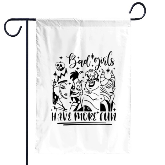 Bad Girls Have More Fun - Disney Villian Graphic Garden Flags, Ursula Maleficent Evil Queen, Disney Garden Flags, Halloween Tees, Disney Tees.