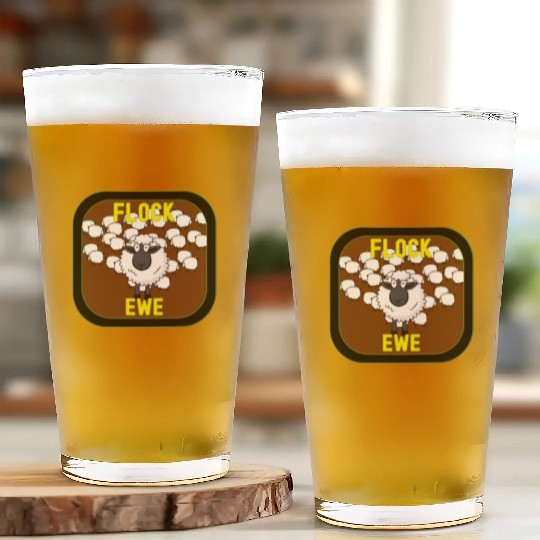 Flock Ewe Sarcastic Snarky Sassy Cute Sheep Animal Glass Cups